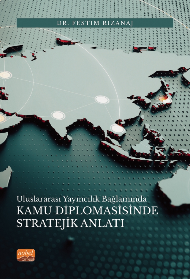 Uluslararası Yayıncılık Bağlamında Kamu Diplomasisinde Stratejik Anlatı