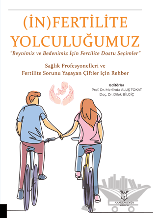 (İn) Fertilite Yolculuğumuz
