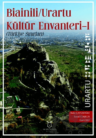 Bianili Urartu Kültür Envanteri-1 (Türkiye Sınırları)