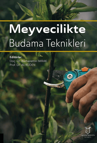 Meyvecilikte Budama Teknikleri