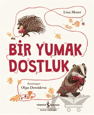 Bir Yumak Dostluk