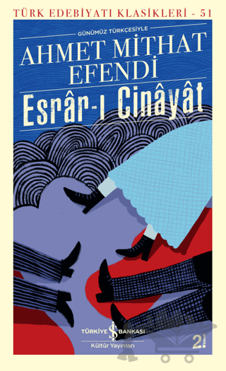 Esrar-ı Cinayat (Günümüz Türkçesiyle)