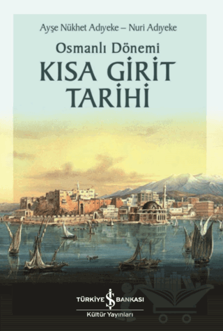 Osmanlı Dönemi Kısa Girit Tarihi