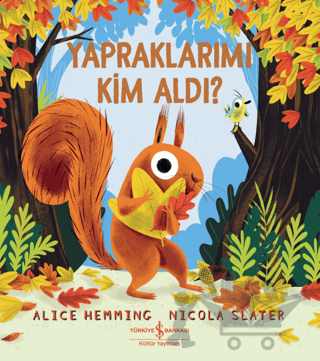 Yapraklarımı Kim Aldı?