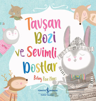 Tavşan Bozi Ve Sevimli Dostlar