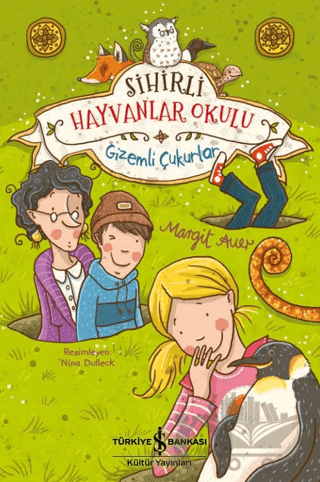 Sihirli Hayvanlar Okulu - Gizemli Çukurlar