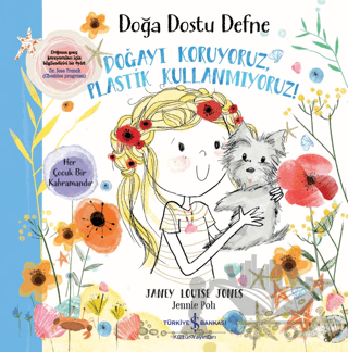 Doğa Dostu Defne - Doğayı Koruyoruz, Plastik Kullanmıyoruz!