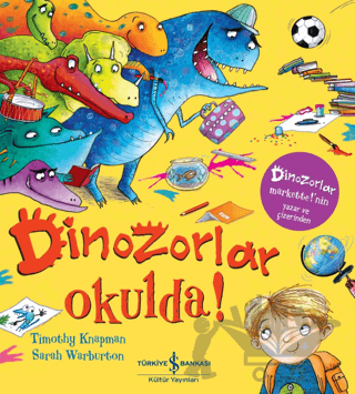 Dinozorlar Okulda!