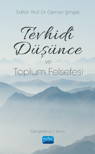Tevhidî Düşünce ve Toplum Felsefesi