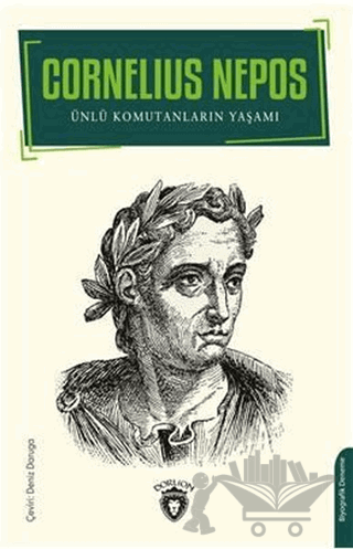 Ünlü Komutanların Yaşamı