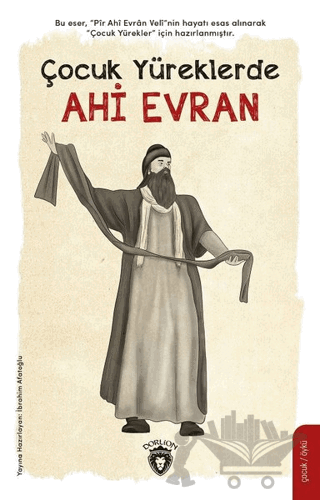 Çocuk Yüreklerde Ahi Evran
