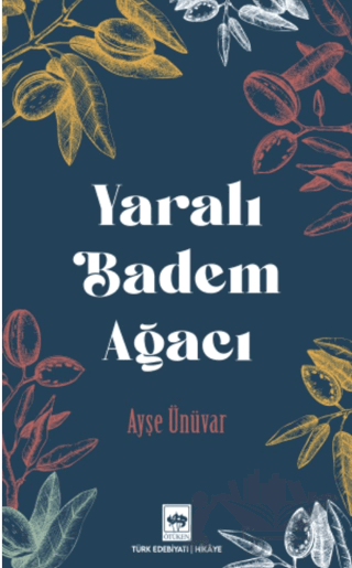 Yaralı Badem Ağacı
