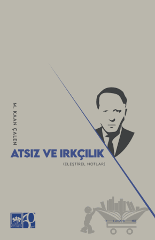Atsız ve Irkçılık