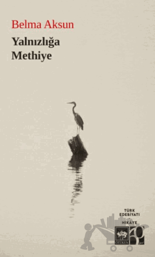 Yalnızlığa Methiye