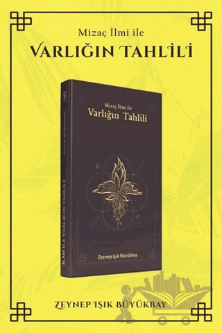 Mizaç İlmi İle Varlığın Tahlili