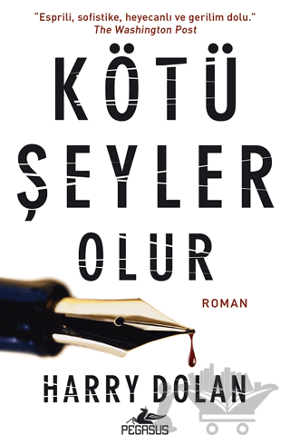 Kötü Şeyler Olur