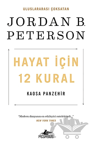 Hayat İçin 12 Kural: Kaosa Panzehir