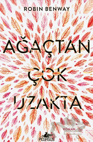 Ağaçtan Çok Uzakta