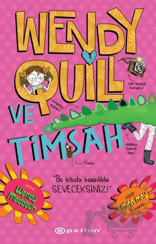 Wendy Quill Ve Timsah