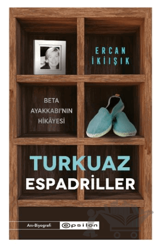 Turkuaz Espadriller - Beta Ayakkabı’nın Hikayesi