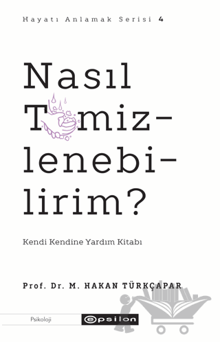 Nasıl Temizlenebilirim?