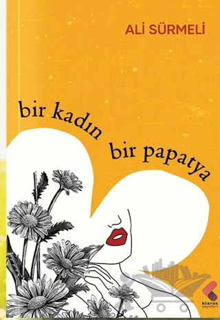 Bir Kadın Bir Papatya
