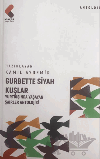 Gurbette Siyah Kuşlar