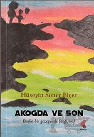 Akogda ve Son