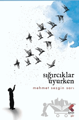 Sığırcıklar Uyurken
