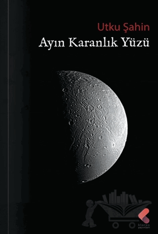 Ayın Karanlık Yüzü