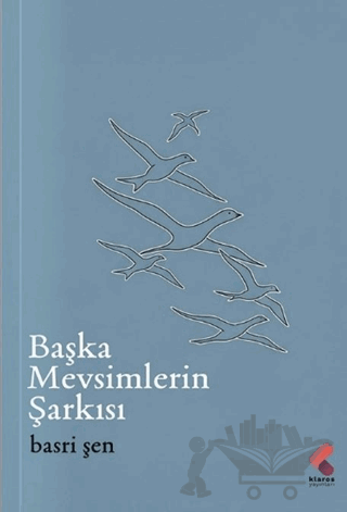 Başka Mevsimlerin Şarkısı