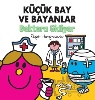 Küçük Bay ve Bayanlar Doktora Gidiyor