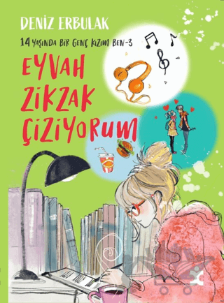 14 Yaşında Bir Genç Kızım Ben 3 - Eyvah Zikzak Çiziyorum