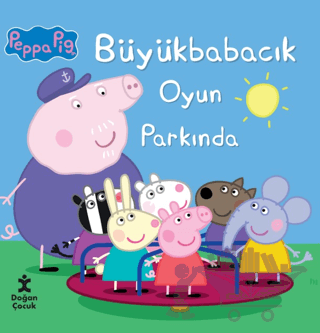 Peppa Pig Büyük Babacık Oyun Parkında