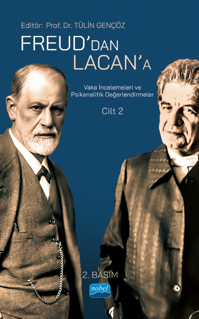 Freud’dan Lacan’a Vaka İncelemeleri ve Psikanalitik Değerlendirmeler: Cilt 2