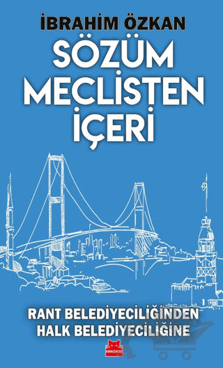 Sözüm Meclisten İçeri