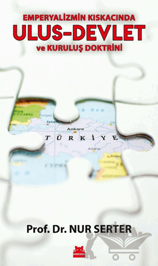 Emperyalizmin Kıskacında Ulus-Devlet ve Kuruluş Doktrini