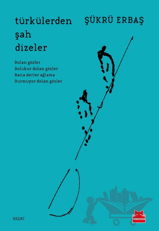 Türkülerden Şah Dizeler