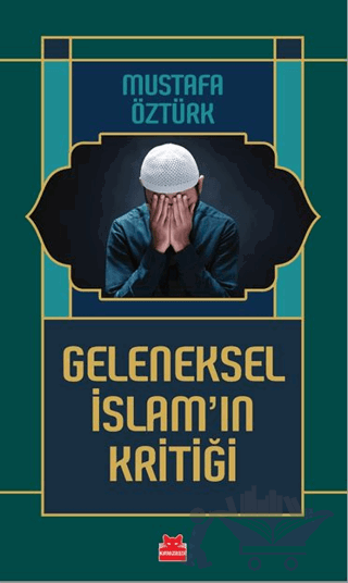 Geleneksel İslam’ın Kritiği