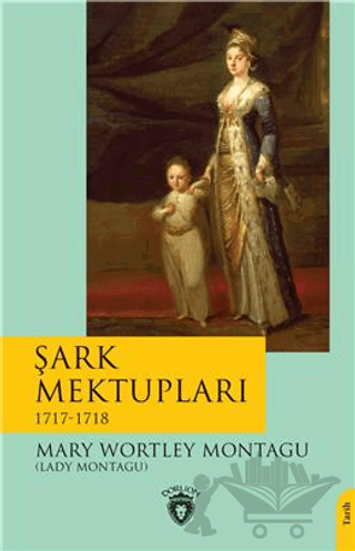 Şark Mektupları / 1717-1718