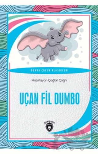 Uçan Fil Dumbo Dünya Çocuk Klasikleri