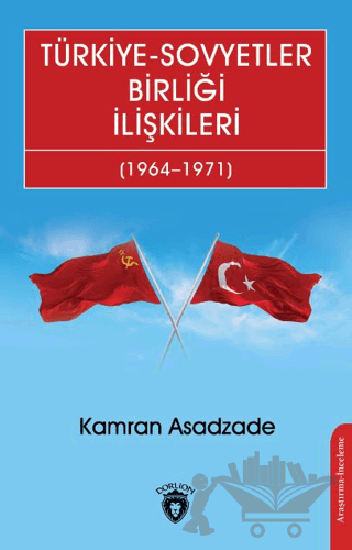 Türkiye - Sovyetler Birliği İlişkileri (1964 - 1971)