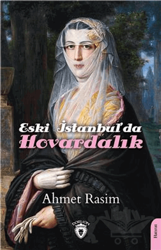 Eski İstanbul'da Hovardalık