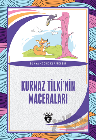 Kurnaz Tilki’nin Maceraları
