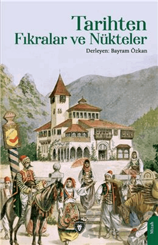 Tarihten Fıkralar ve Nükteler