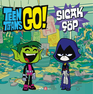 Dc Comics - Teen Titans Go! Sıcak Çöp