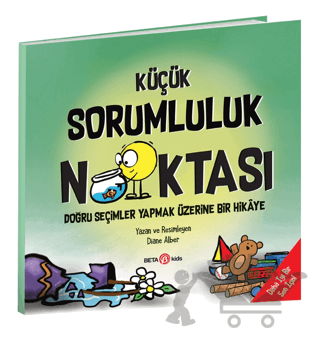 Küçük Sorumluluk Noktası - Doğru Seçimler Yapmak Üzerine Bir Hikaye