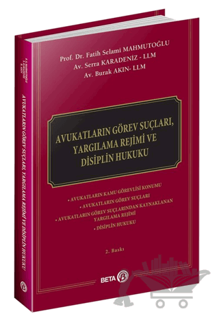 Avukatların Görev Suçları, Yargılama Rejimi ve Disiplin Hukuku