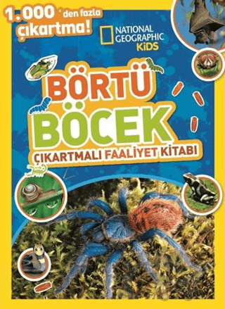 National Geographic Kids Börtü Böcek Çıkartmalı Faaliyet Kitabı