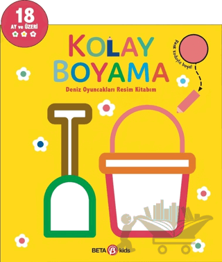 Kolay Boyama - Deniz Oyuncakları Resim Kitabım